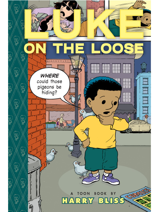 Title details for Luke on the Loose by Harry Bliss - Available